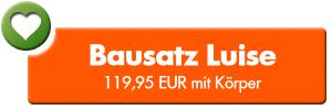 Bausatz Luise