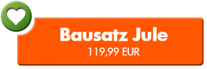 Bausatz Jule