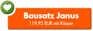 Bausatz Janus